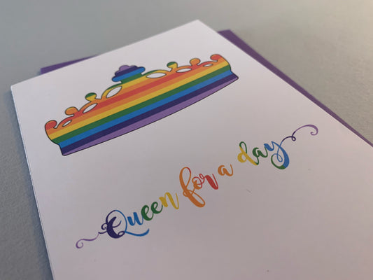 Rainbow Queen for a Day