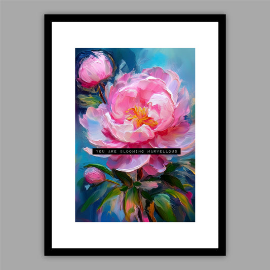 You Are Blooming Marvellous - Framed Floral Print